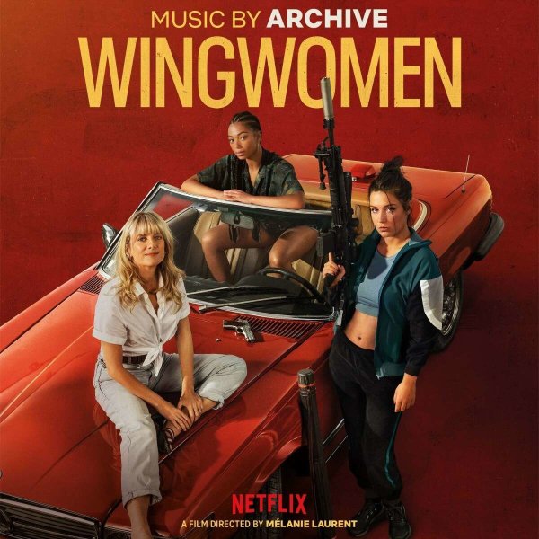 Archive: Wingwomen (Original Netflix Film Soundtrack)