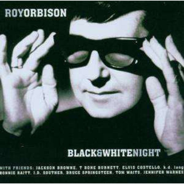 Roy Orbison: Black & White Night