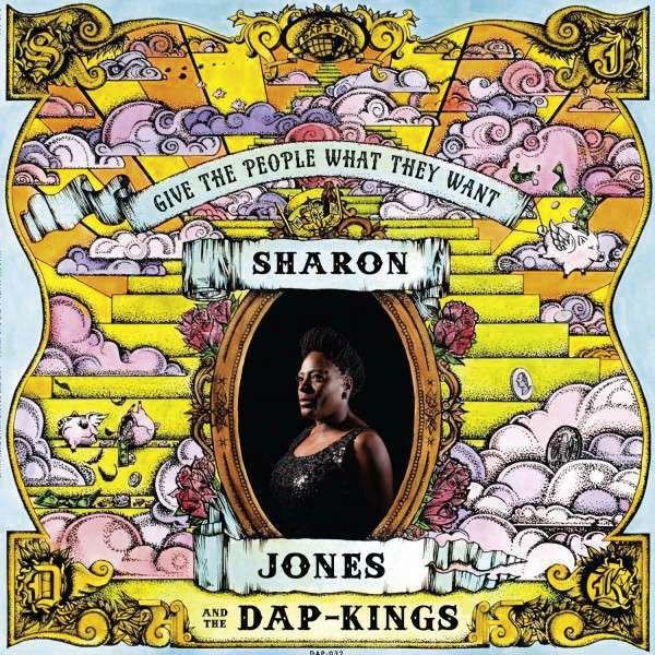 Sharon Jones & The Dap-Kings: Give The People What They Want