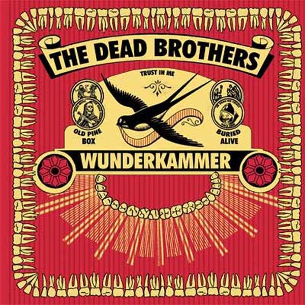 The Dead Brothers: Wunderkammer