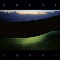 Savoy: Under (Translucent Orange Vinyl)