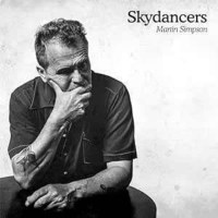 Martin Simpson: Skydancers