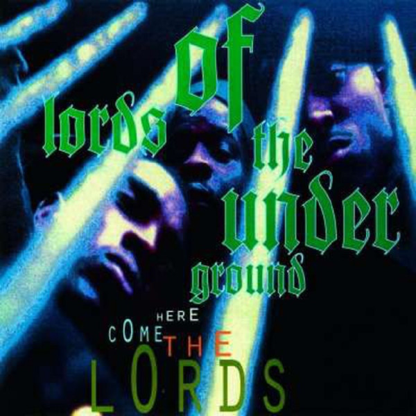 Lords Of The Underground: Here Come The Lords (25th Anniversary) (180g) (Limited Numbered Edition)