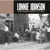 Lonnie Johnson: Another Night To Cry