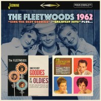 The Fleetwoods: 1962: Sing The Best Goodies / Greatest...