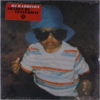 DJ Harrison: Shades Of Yesterday