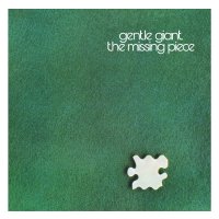 Gentle Giant: The Missing Piece (2024 Steven Wilson Remix)