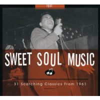 Soul / Funk / Rhythm And Blues: Sweet Soul Music 1961