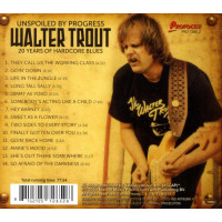 Walter Trout: Unspoiled By Progress - 20th Anniversary