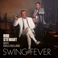 Rod Stewart & Jools Holland: Swing Fever (180g)