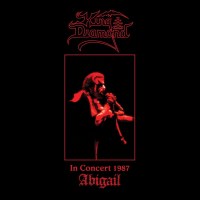 King Diamond: In Concert 1987 - Abigail (Digisleeve)...