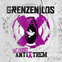 Grenzen|Los: 10 Jahre AntiXtrem (Deluxe Edition)