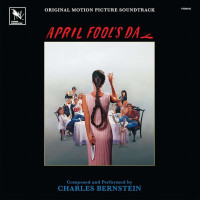 Charles Bernstein: April Fools Day (Expanded Deluxe Edition)