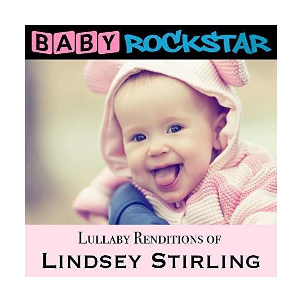 Baby Rockstar: Lullaby Renditions Of Lindsey Stirling