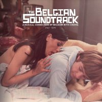 Various Artists: The Belgian Soundtrack: A Musical Connection Of Belgium With Cinema