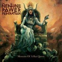 The Neptune Power Federation: Memoirs Of A Rat Queen