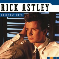 Rick Astley: Greatest Hits 1987 - 1993