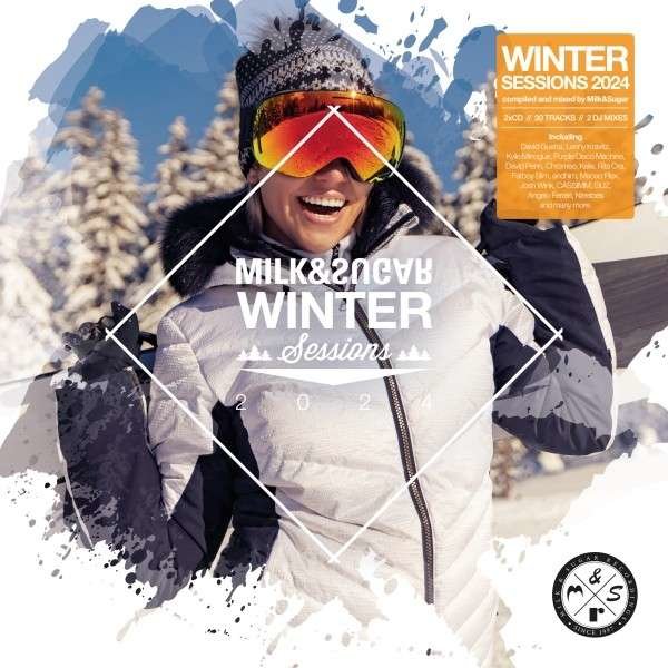 Various Artists: Milk & Sugar Winter Sessions 2024