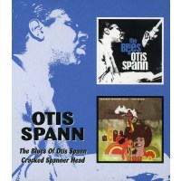 Otis Spann: The Blues Of Otis Spann / Cracked Spanner Head