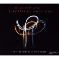 Roberto Sol: Electrified Emotions