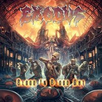 Exodus: Blood In Blood Out