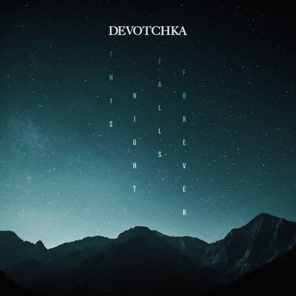 Devotchka: This Night Falls Forever