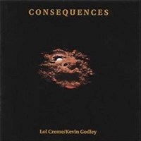 Godley & Creme: Consequences