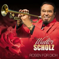 Walter Scholz: Rosen für dich