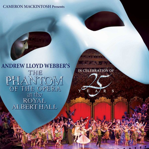 Various: The Phantom Of The Opera At The Royal Albert Hall (25th Anniversary)