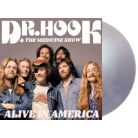 Dr. Hook & The Medicine Show: Alive in America...