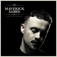 Maverick Sabre: Lonely Are The Brave (Mavs Version)