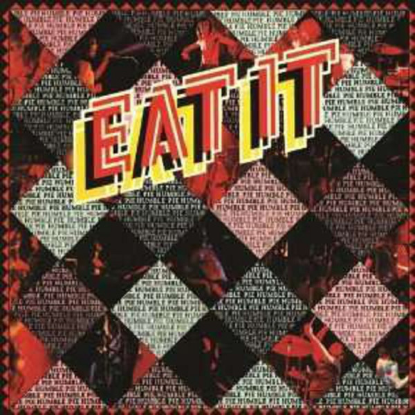 Humble Pie: Eat It