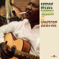 Muddy Waters: At Newport (180g) (3 Bonus Tracks)