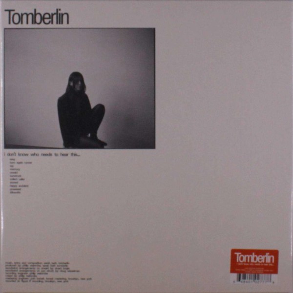 Tomberlin: I Dont Know Who Needs To Hear This...(Limited Edition) (Translucent Orange Vinyl)