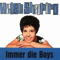 Helen Shapiro: Immer die Boys