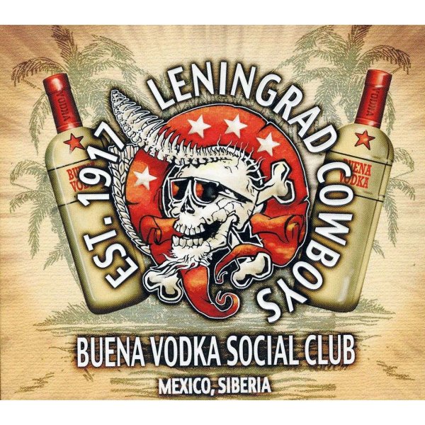 Leningrad Cowboys: Buena Vodka Social Club (Limited Edition mit Bonustrack)