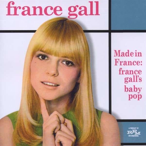 France Gall: Made In France:  France Galls Baby Pop