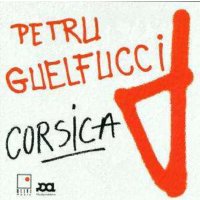 Petru Guelfucci: Corsica