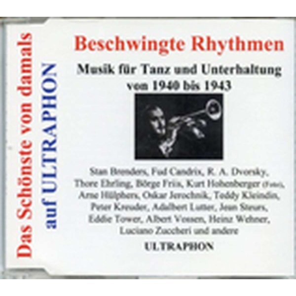 Various: Beschwingte Rhythmen: Musik für Tanz und Unterhaltung von 1940 - 1943