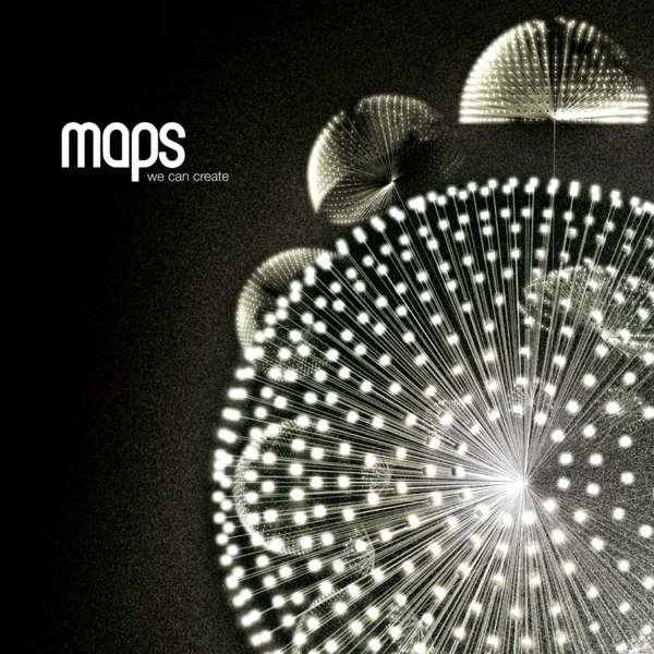 Maps: We Can Create (Limited Edition) (Transparent Green Vinyl)