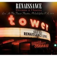 Renaissance: Dreams & Omens: Live At The Tower...