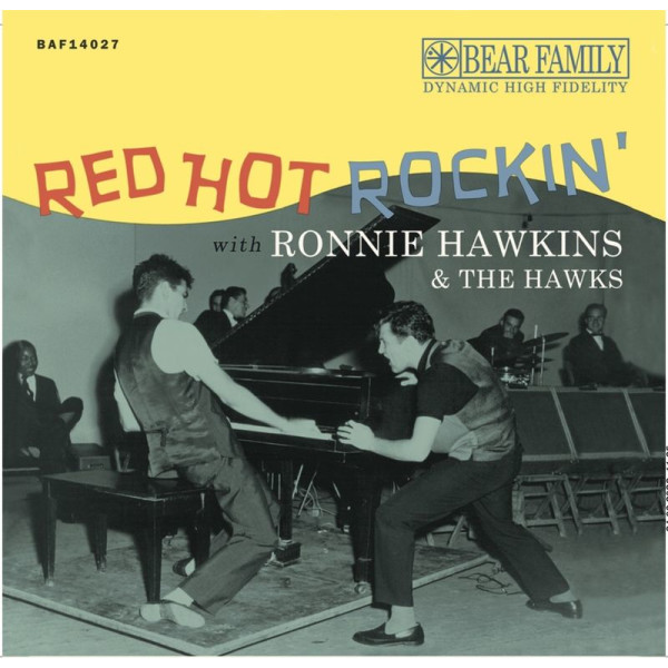 Ronnie Hawkins: Red Hot Rockin with Ronnie Hawkins (Limited Edition)