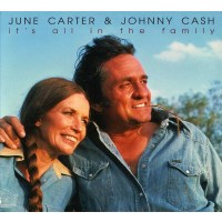 Johnny Cash & June Carter Cash: Its All In The Family