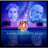 Anderson Ponty Band (Jon Anderson & Jean-Luc Ponty): Better Late Than Never -   - (CD / B)