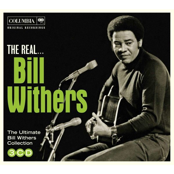 Bill Withers (1938-2020): The Real... Bill Withers