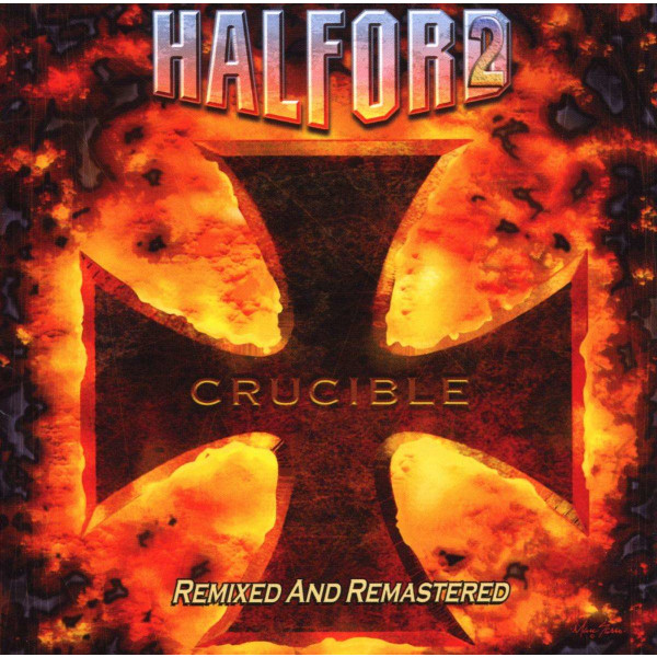 Rob Halford: Crucible: Remixed & Remastered