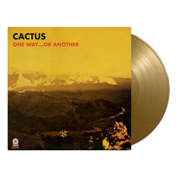 Cactus: One Way...Or Another (180g) (Limited Numbered Edition) (Gold Vinyl)