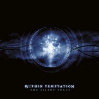 Within Temptation: The Silent Force