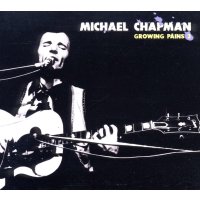 Michael Chapman (1941-2021): Growing Pains 3