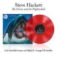 Steve Hackett: The Circus And The Nightwhale (180g)...